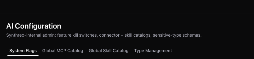 Canopy AI Configuration page with System Flags, Global MCP Catalog, Global Skill Catalog, and Type Management tabs